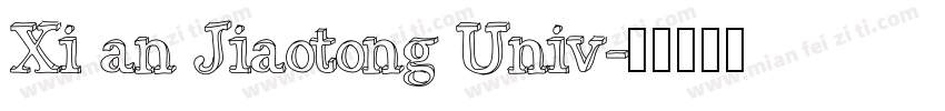 Xi an Jiaotong Univ字体转换